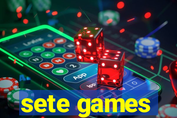 sete games